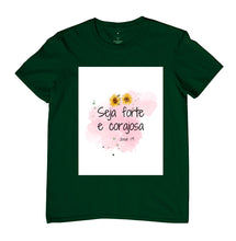 Carregar imagem no visualizador da galeria, Blusa Seja Forte e Corajoso