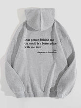 Carregar imagem no visualizador da galeria, Dear Person Behind Me,the World Is A Better Place,with You In It,love,the Person In Front Of You,Women's Plush Letter Printed Kangaroo Pocket Drawstring Printed Hoodie Unisex Trendy Hoodies