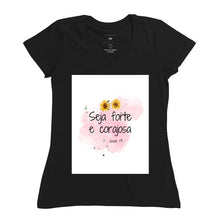 Carregar imagem no visualizador da galeria, Blusa Seja Forte e Corajoso