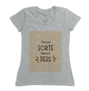 Blusa 100% Algodão Nunca foi Sorte