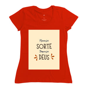 Blusa 100% Algodão Nunca foi Sorte