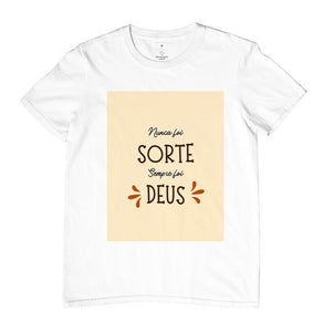 Blusa 100% Algodão Nunca foi Sorte