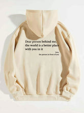 Carregar imagem no visualizador da galeria, Dear Person Behind Me,the World Is A Better Place,with You In It,love,the Person In Front Of You,Women&#39;s Plush Letter Printed Kangaroo Pocket Drawstring Printed Hoodie Unisex Trendy Hoodies
