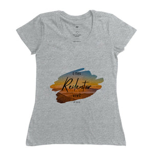 Blusa 100% Algodão O Meu Redentor Vive